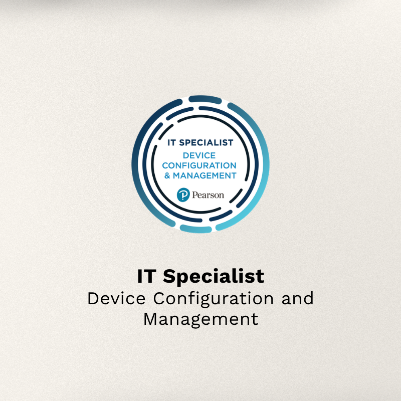 IT Specialist: Device Configuration and Management certification